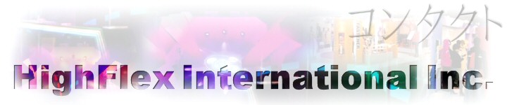 HIGHFLEX INTERNATIONAL INC.
