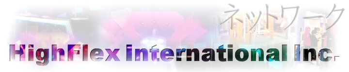 HIGHFLEX INTERNATIONAL INC.